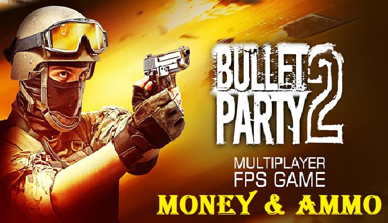 Bullet Party CS 2 GO STRIKE Apk Mod Money Download