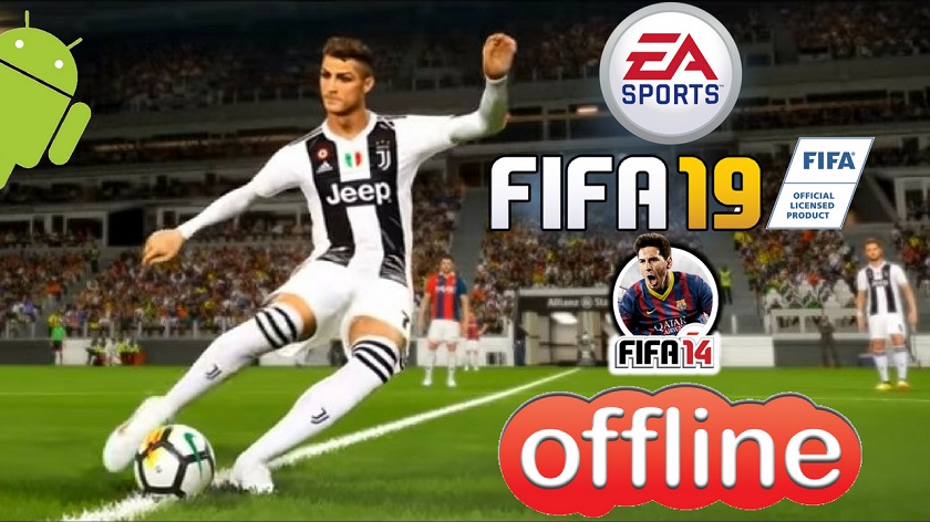 FIFA 19 Offline FIFA 14 Mod Android Update Transfer Download