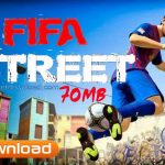 FIFA Street 2018 Lite Android HD Graphics Download