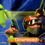 CS 1.6 APK - Counter Strike 1.6 for Android Download