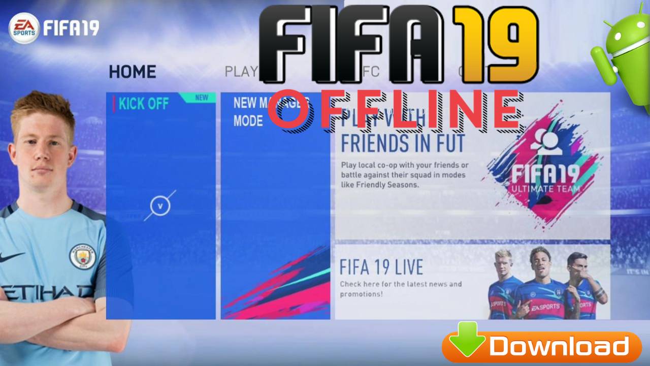 Android Offline FIFA 19 Mobile APK Mod Download