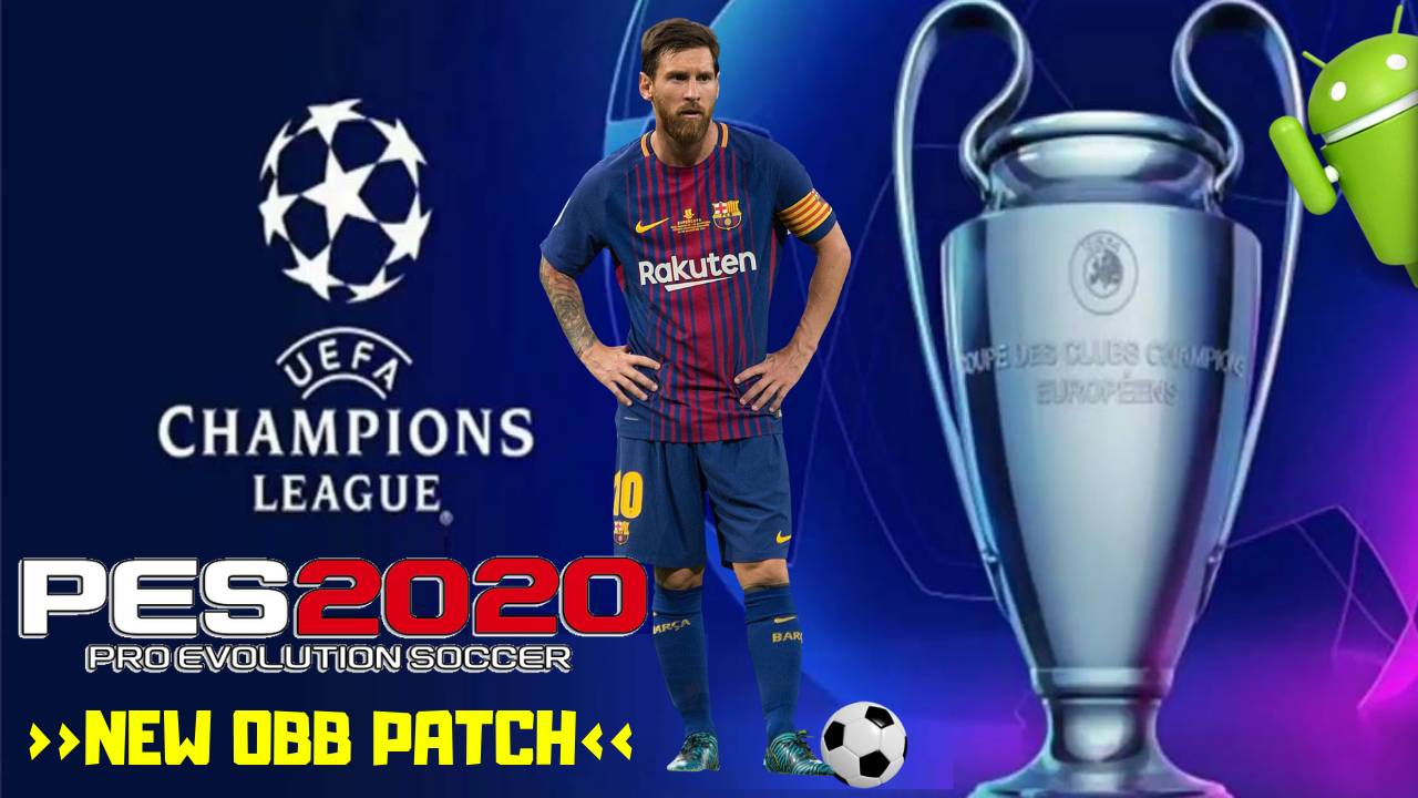 Latest PES 2019 UCL Patch Mod Android OBB Download