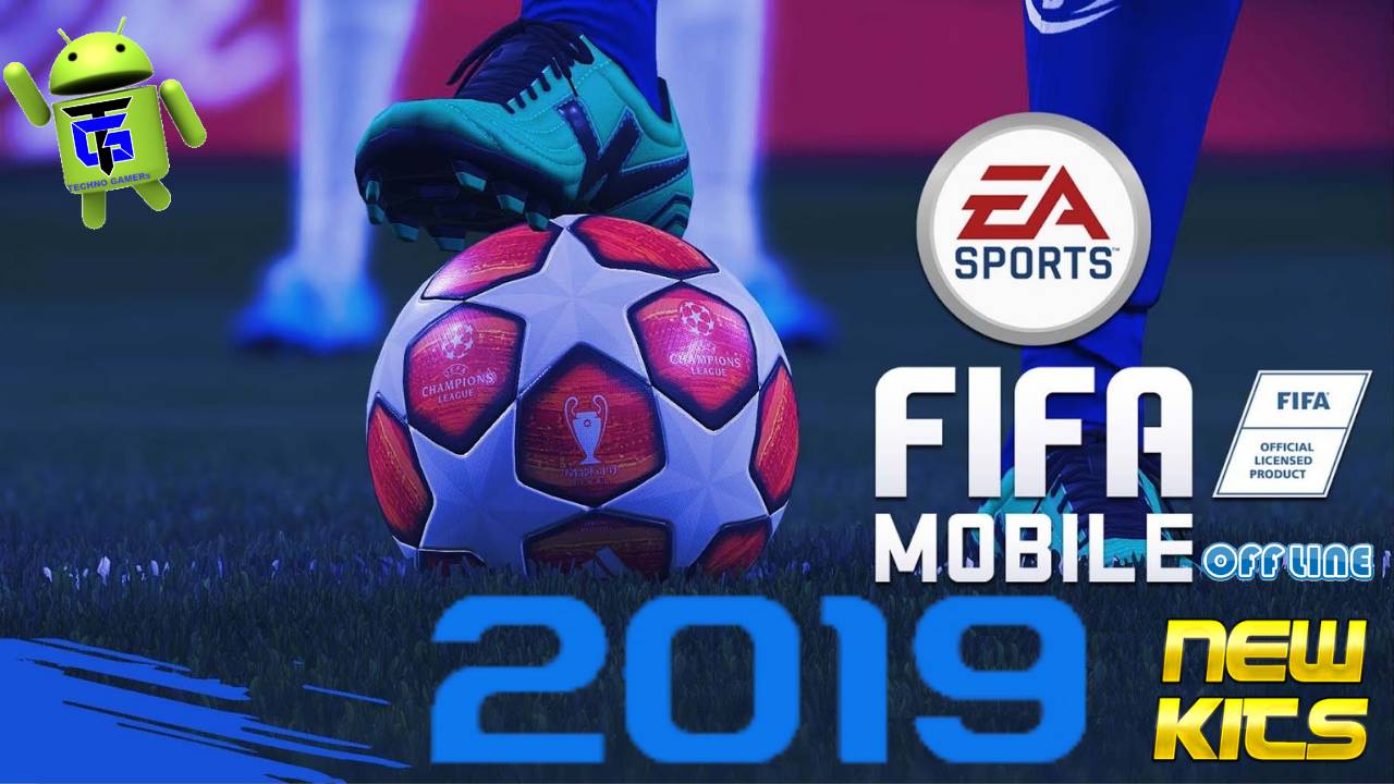FIFA 19 Android Offline New Kits 2019 Download