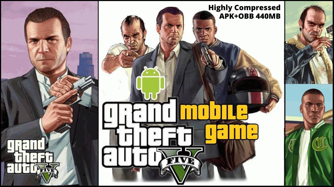 GTA 5 APK – Grand Theft Auto V Mobile Highly Compressed Download