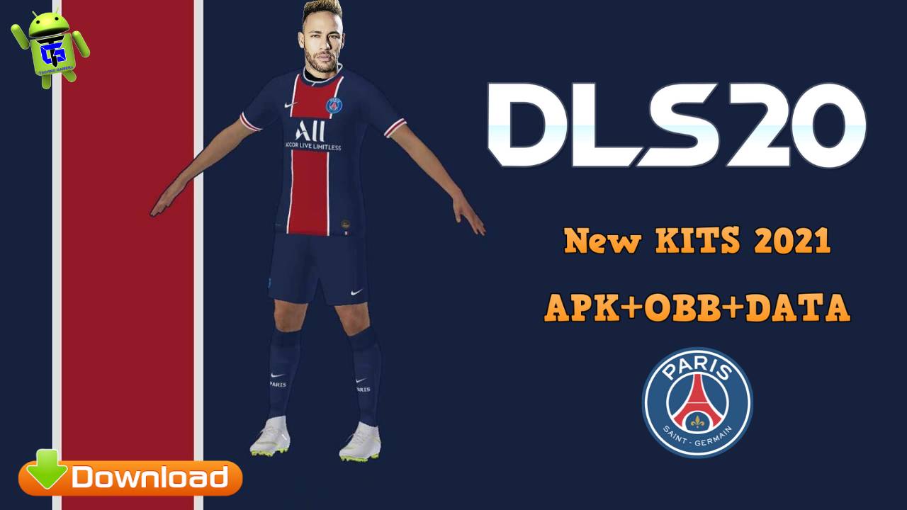 DLS 20 Mod APK PSG New Kits 2021 Download