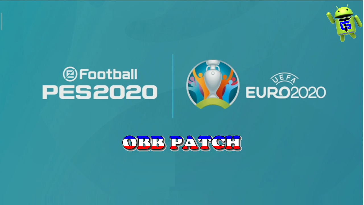 PES 2020 Mobile UEFA EURO 2020 OBB PATCH Download