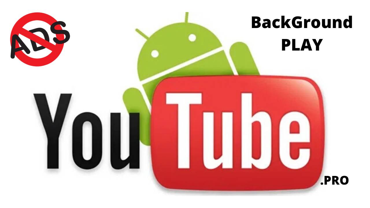 Download YouTube APK MOD Pro Background Play No Ads