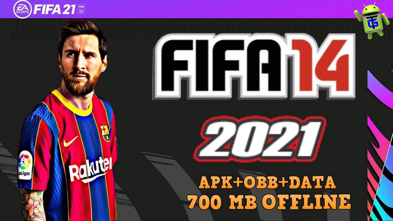 Download FIFA 14 Mod APK Update 2021