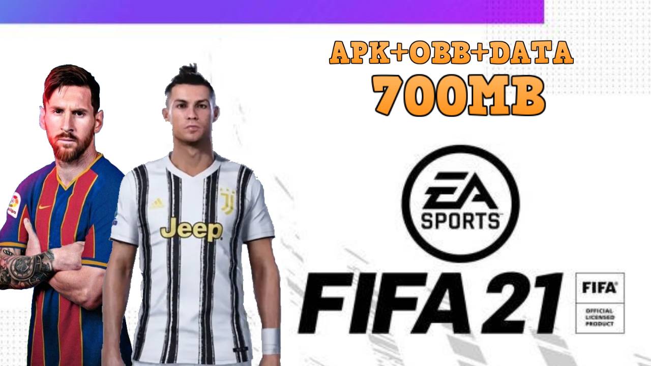 Download FIFA 21 Mobile Android Offline Best Graphics