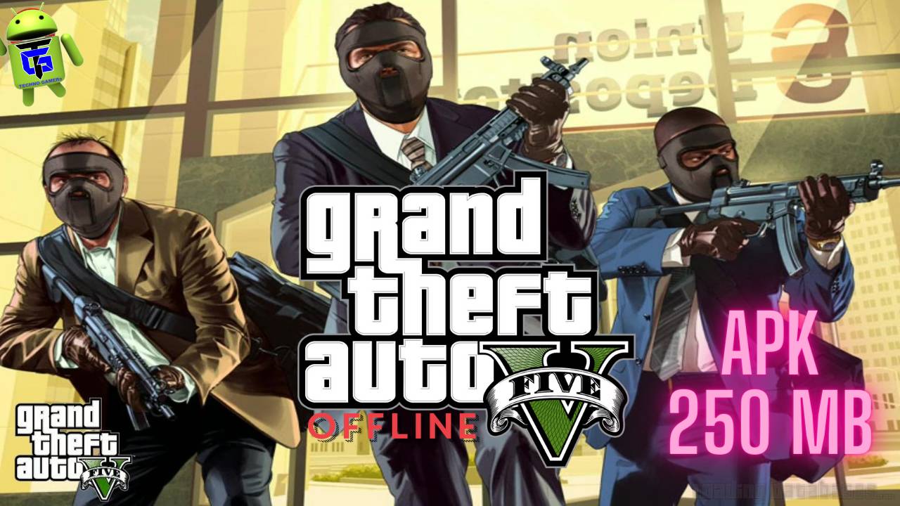 Download GTA 5 – Grand Theft Auto V APK for Android