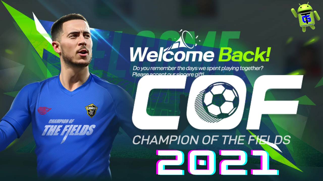 Download COF 21 Champion of the fields 2021 Apk Obb Game