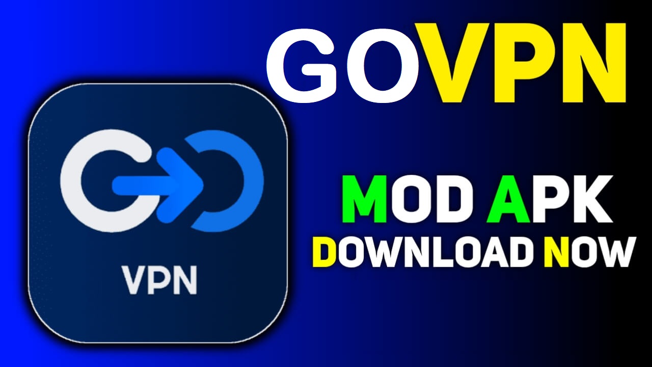 Download GoVPN APK MOD Pro Unlocked Premium
