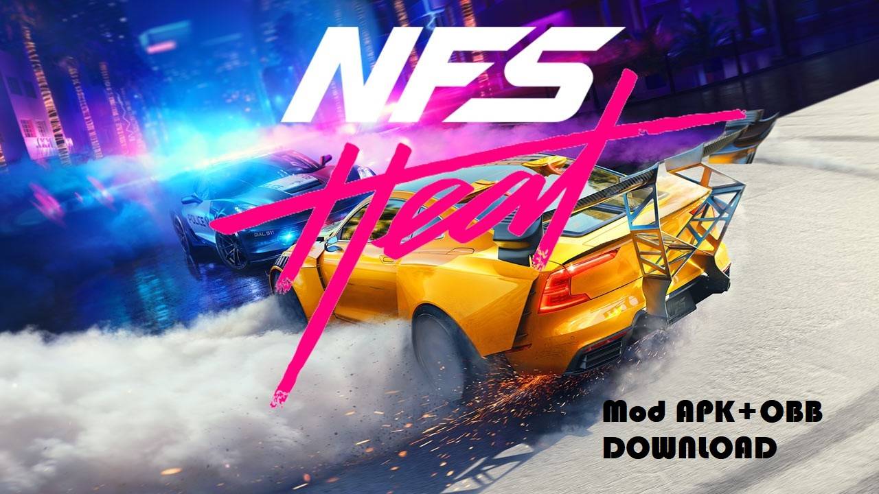 Download Need for Speed NFS Heat Mod APK OBB Unlimited Money