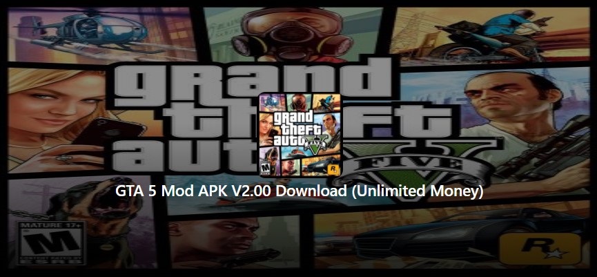 Download GTA 5 Mod APK V2.00 Unlimited Money