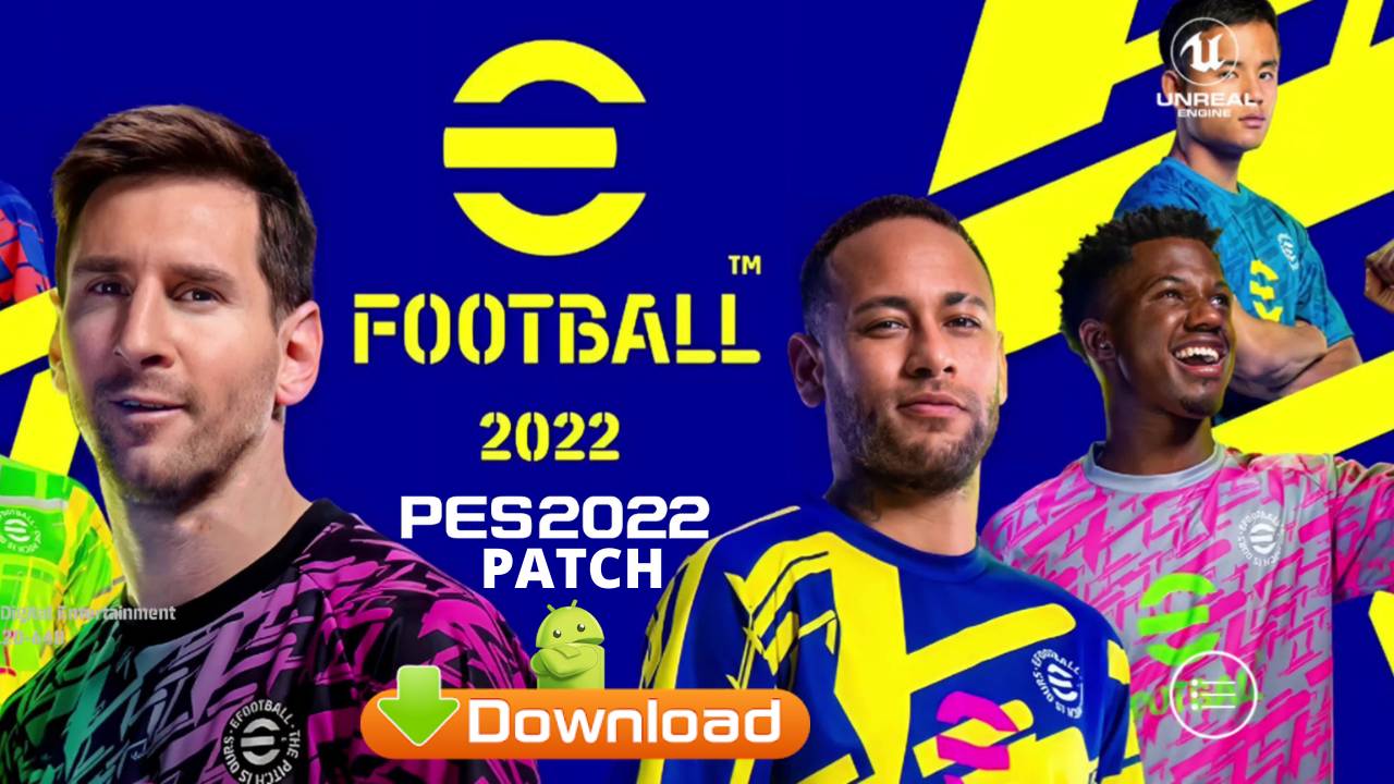 Download eFootball 2022 APK Mod PES Patch