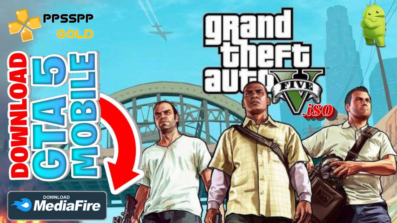 GTA 5 iSO PSP Emulator for Android Download