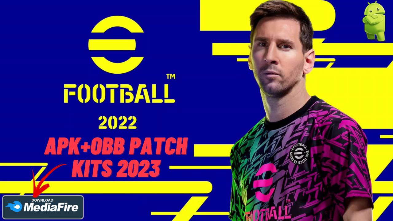 Download eFootball 2022 APK Patch Kits 2023 Android & iOS